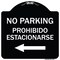Signmission No Parking Prohibido Estacionarse Heavy-Gauge Aluminum Architectural Sign, 18" x 18", BW-1818-23797 A-DES-BW-1818-23797 - alternate 1